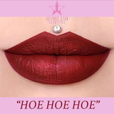 Jeffree Star
HOE HOE HOE LIQUID LIPSTICK